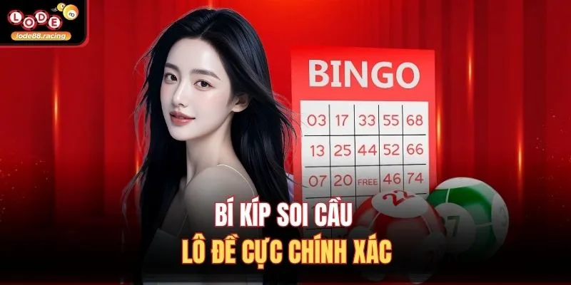 Dàn Đề 40 Số Đánh Quanh Năm Đơn Giản Tại Website Lode88 3 Bí kíp soi cầu lô đề cực chính xác