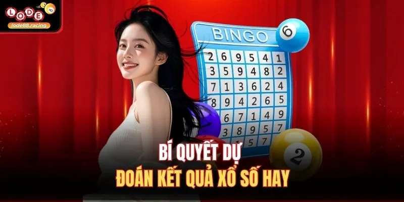 Nuôi Lô Khung 5 Ngày Rồng Bạch Kim - Chiến Thuật Tại Lode88 4 Bí quyết dự đoán kết quả xổ số hay